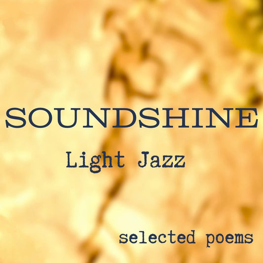 Light Jazz: A Soundshine EBook